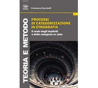 Processi di categorizzazione in etnografia. Il ruolo degli impliciti e delle categoria ex ante