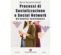 Processi di socializzazione e social network. Un'analisi sociologica
