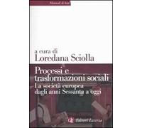 Processi e trasformazioni sociali. La società europea dagli anni Sessanta a oggi