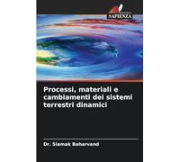 Processi, materiali e cambiamenti dei sistemi terrestri dinamici