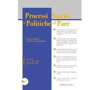 Processi storici e politiche di pace (2022). Vol. 31-32