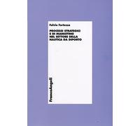 Processi strategici e di marketing nel settore della nautica da diporto