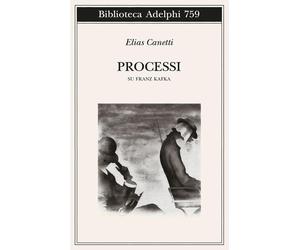 Processi. Su Franz Kafka [Paperback] [Jun 04, 2024] Canetti, Elias; Lüdemann, Pe