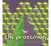 Procession - You Are Now Leaving The Future