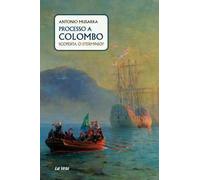 Processo a Colombo. Scoperta o sterminio?