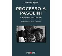 Processo a Pasolini. La rapina del Circeo