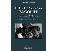 Processo a Pasolini. La rapina del Circeo
