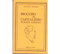 Processo al Capitalismo - Werner Sombart