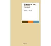 Processo al liceo classico. L'accusa