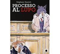 Processo al lupo