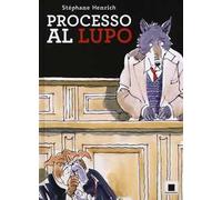 Processo al lupo