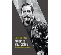 Processo alla Sicilia. Un continente dentro una nazione