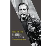 Processo alla Sicilia. Un continente dentro una nazione [Paperback] [Jan 24, 202