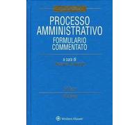Processo amministrativo. Formulario commentato