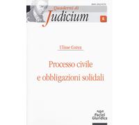 Processo civile e obbligazioni solidali - [Pacini Editore]