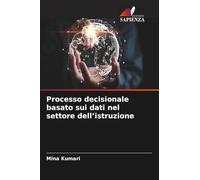 Processo decisionale basato sui dati nel settore dell'istruzione