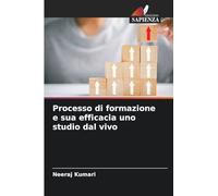 Processo di formazione e sua efficacia uno studio dal vivo