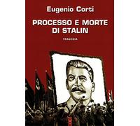 Processo e morte di Stalin