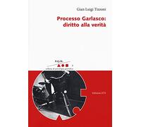 Processo Garlasco. Diritto alla verità