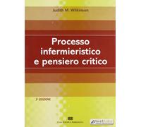 Processo infermieristico e pensiero critico [Perfect Paperback] [May 13, 2013] W