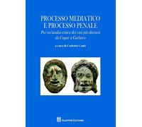 Processo Mediatico E Processo Penale