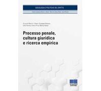 Processo penale, cultura giuridica e ricerca empirica