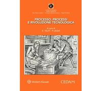 Processo, processi e rivoluzione tecnologica