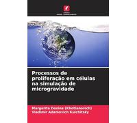 Processos de proliferação em células na simulação de microgravidade