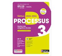 Processus 3 Gestion des obligations fiscales BTS CG 1e année: Livre + Licence