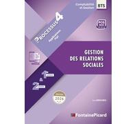 Processus 4 - Gestion des relations sociales - 1re et 2e années BTS CG