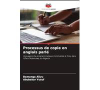 Processus de copie en anglais parlé: Une approche programmatique minimaliste à Yola, dans l'État d'Adamawa, au Nigeria