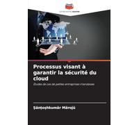 Processus visant à garantir la sécurité du cloud: Études de cas de petites entreprises irlandaises