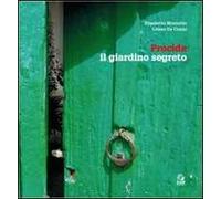 Procida, il giardino segreto. Ediz. italiana e inglese