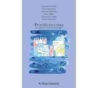 Procida racconta 2025. Sei autori in cerca di personaggio