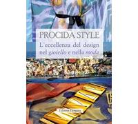 Procida style L'eccellenza del design nel gioiello e nella moda