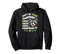 Procione Don't Be Trash LGBTQ Uguaglianza Design Felpa con Cappuccio
