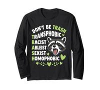 Procione Don't Be Trash LGBTQ Uguaglianza Design Maglia a Manica