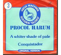 PROCOL HARUM - a whiter shade of pale / conquistador 45 rpm single