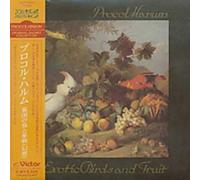 Procol Harum - Exotic Birds & Fruit