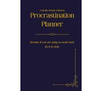 Procrastination Planner: Because if you’re going to avoid work, you might as well do it in style.