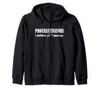 Procrastinators Leader di Domani Divertente Pigro Persone Scure Felpa con Cappuccio