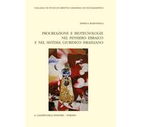 Procreazione e biotecnologie nel pensiero ebraico e nel sistema giuridico ...