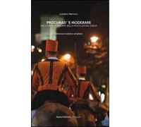 Procurad' 'e moderare. Racconto popolare della rivoluzione sarda