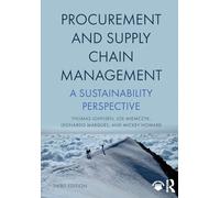Procurement and Supply Chain Management: A Sustainability Perspective