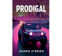 PRODIGAL: I Feel a Sin Coming On