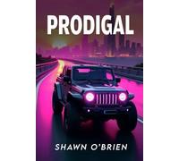 Prodigal: I Feel a Sin Coming On
