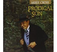Prodigal Son by Mike Cross (1989-03-15)