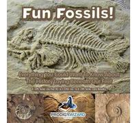 Prodigy Fun Fossils - Everything You Could Want to Know about the H (Tascabile)