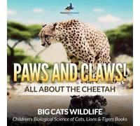 Prodigy Wizard Paws and Claws All about the Cheetah (Big Cats Wildl (Tascabile)