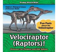 Prodigy Wizard Velociraptor (Raptors) Fun Facts about the Velocirap (Tascabile)